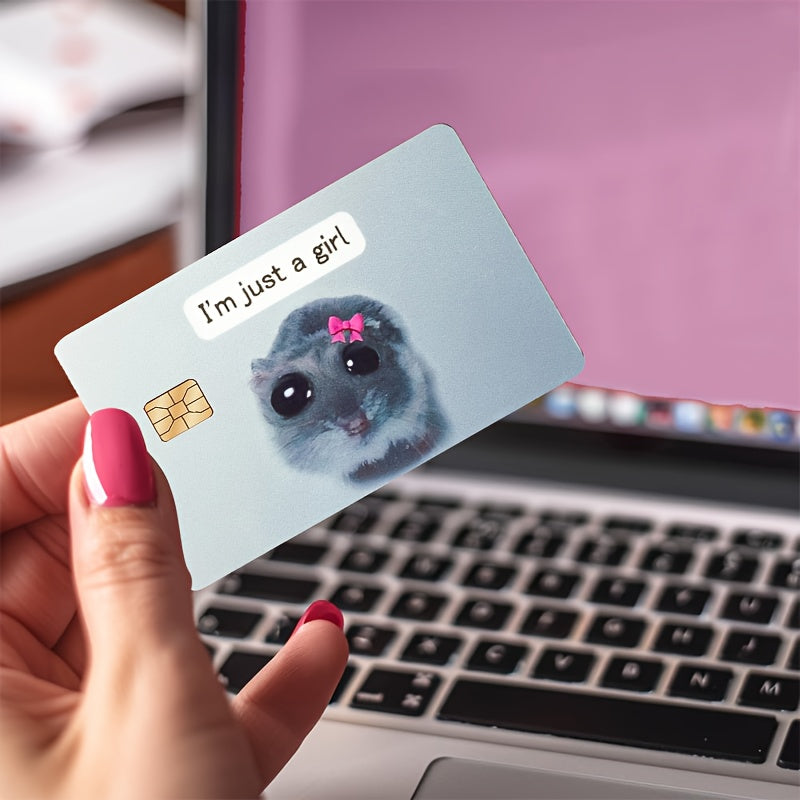 🐹 Стикер за Банкова Карта – „I'm Just a Girl“