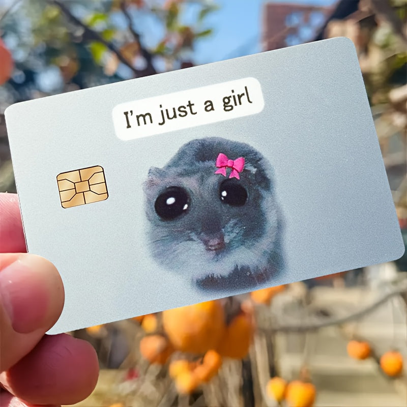 🐹 Стикер за Банкова Карта – „I'm Just a Girl“
